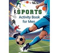 Sports Activity Book for Men: A Fun Puzzle Book for Guys - Great gift for Sports Fans, Dads and Athletes (Smarter Brain Series)