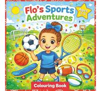Sports Adventure Colouring Book for Kids: Football, Basketball, Tennis, Running and More | Easy Bold Colouring Pages for Boys and Girls Ages 3-8 (Educational Kids Colouring Activity Series)