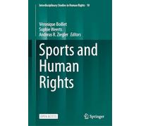 Sports and Human Rights: 10 (Interdisciplinary Studies in Human Rights)
