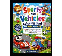 Sports and Vehicles Coloring Book for Kids Ages 4-8: 50 Big Easy Coloring Pages with Cricket, Cars, Trains, Airplanes for Boys and Girls