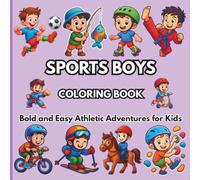 Sports Boys Coloring Book: Bold and Easy Athletic Adventures for Kids (Noor Kids - Bold and Easy Coloring Book Series)