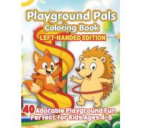 Sports Buddies Coloring Book Left-Handed Edition: Cute & Fun Coloring Pages of White Animals Playing Soccer, Basketball, Baseball, and More - Perfect Activity Book for Kids Ages 4-8