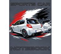 Sports Car Notebook: College Ruled, 100 Pages, 8.5x11in, White Paper, Glossy Cover, For Fans Of Automobiles, Rally Cars And Racing