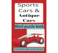Sports cars, Antique car word search puzzle: word search puzzle with easy to read print about Sports cars, Antique car and more/ 6x9 inches, 110 pages/ 50+ puzzles...Gift for vacation, holidays