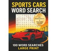 Sports Cars Word Search:: 100 Word Searches for Car Lovers - Large Print Book Featuring Ferraris, Engines, Racing, and More!