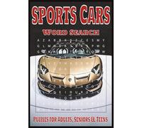 Sports Cars Word Search Puzzle Book: Word Searches with Easy to Read Print about Sports Cars, Super Cars, Exotic Cars and More | 6x9 inches, 110 ... Gift for Vacations, Holidays and Free Times