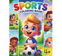 Sports Coloring Book: Cute illustrations with Players of Basketball, American Football, Ice Hockey, Baseball, Soccer and More