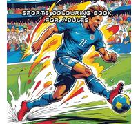 sports colouring book for adults: with the motivation of doing anything what they want to do in any field like sports,studies,buisness etc.