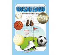 Sports Crossword Puzzels: Crossword Puzzels with easy to read print about Sports, Hobbies, Activities and more | 6x9 inches, 120 pages | 50+ puzzles ... Gift for Vacations, Holidays and Relaxation