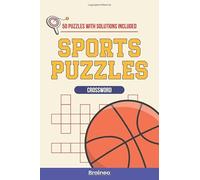 Sports Crossword Puzzle Book: 50 Crosswords on Equipment, Rules, Records & Game-Day Lingo (Solutions Included)