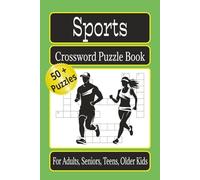 Sports Crossword Puzzle Book: Crossword Puzzles with Easy to Read Print about Sports, Fitness, Exercise and More / 6x9 inches, 120 pages / 50+ Puzzles...Gift for Vacations, Holidays, and Relaxation