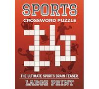 Sports Crossword Puzzle Book for Adults & Seniors: 50 Large Print Puzzles Across the Most Popular Sports