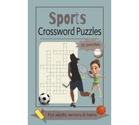 Sports Crossword Puzzles: 50+ Crossword Puzzle Book about Sports, Football, Hockey and more | 6x9 inches, 110 pages | Puzzle Book for sports lover. Perfect gift for birthdays and holidays.