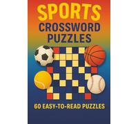 Sports Crossword Puzzles 60 Easy to Read Puzzles: Crossword Puzzles with Easy to Read Print about Sports | 6x9 inches, 120 pages | 50+ puzzles| A ... Holiday, and Christmas Stocking Fillers