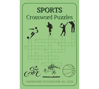 Sports Crossword Puzzles: Crossword Puzzle with Easy to Read Print about Sport, Games, Competition and More | 6x9 inches, 120 pages | 50+ Puzzles … Gift for Vacation, Holidays and Relaxation.