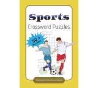 Sports Crossword Puzzles: Crossword Puzzle with Easy to Read Print about Sports like Cricket, Football, Hockey and more | 6x9 inches, 120 pages | 50+ ... Gift for Vacations, Holidays and Relaxation