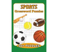 Sports Crossword Puzzles: Crossword Puzzles with Easy to Read Print about Sports, Football, Games and More I 6x9 inches, 110 pages I 50+ Puzzles ... Gift for Vacations, Holidays and Free Times
