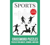 Sports Crossword Puzzles: Crossword Puzzles with Easy to Read Print about Sports, Olympics, Games, and More | 6x9 inches, 120 pages | 50+ Puzzles ... Gift for Vacations, Holidays, and Relaxation
