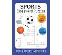 Sports Crossword Puzzles: Crossword Puzzles with Easy to Read Print about Sports, Sports Equipment, and More. 6x9 inches, 90 pages. Gift for ... and Relaxation For Teens, Adults, and Seniors