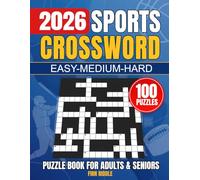 Sports Crossword Puzzles for Adults & Seniors: Large Print Brain Games | Football, Baseball, Basketball & More | 8.5x11 Inch Format | 100 Puzzles with Solutions (Easy to Hard)