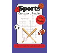 Sports Crossword Puzzles: Sports-themed crossword puzzle book | 6x9 inches, 120 Pages | 50+ Puzzles | Solutions Included