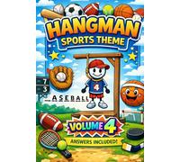 Sports Hangman Activity Book: Fun & Educational Word Puzzles Featuring Ball Sports, Fitness, Water & Outdoor Activities (Hangman games with themed question and answer)