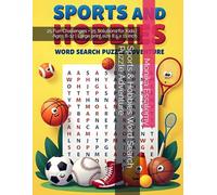 Sports & Hobbies Word Search Puzzle Adventure: 25 Fun Challenges + 25 Solutions for Kids | Ages 6-12 | Large print size 8.5 x 11 inch