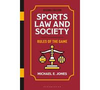 Sports Law and Society: Rules of the Game