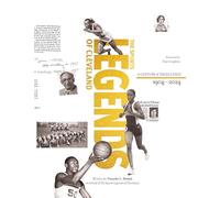 Sports Legends of Cleveland: The Story of the Greatest Athletes and Teams of Cleveland's Senate Athletic League