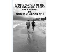 Sports Medicine of the Foot and Ankle: A Guide for Patients