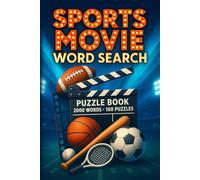 Sports Movie Word Search Puzzle Book: 100 Word Finds, 2,000 Hidden Words & Answers: Big Word Search Challenge for Adults, Seniors & Teens - Brain ... Movies, TV, and Shorts Through Puzzles)