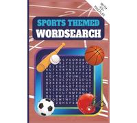 sports themed word search: word search book for kids adults and seniors with easy to read print including football, soccer, basketball and more [ 6 x9 inches] 50+ puzzles to complete