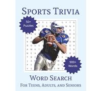 Sports Trivia Word Search Puzzle Book: Sports Trivia Word Search Puzzle Book: Word Search Puzzles with Easy to Read Print. 8x11 inches, 30 Puzzles, ... Gift for Birthdays, Vacations and Free Time.