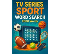 Sports TV Series Word Search Puzzle Book: 100 Word Finds, 2,000 Hidden Words & Answers: Word Seek Challenge for All Ages - Brain Training, ... Movies, TV, and Shorts Through Puzzles)