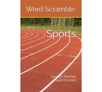 Sports Word Scramble: Over 50 Themed Sport Puzzles
