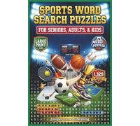 Sports Word Search Book Large Print: 110 Puzzles with 1,320 Words Celebrating Athletes, Championships, Teams, and Sports History for Kids, Adults, and Seniors