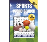 Sports Word Search for Adults: 100 Easy to Read Puzzles Featuring Football, Basketball, Baseball, Tennis, Hockey, Golf, Soccer and More for Adults, Seniors and Teens