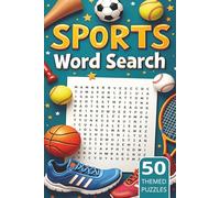 Sports Word Search for Adults: Hit a Home Run with This Exciting Puzzle Book! Sharpen Your Mind - The Ultimate Word Search Book!