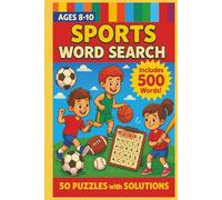 Sports Word Search for Kids ages 8-10: 50 Sports Themed Puzzles with Coloring Book Illustrations for Learning and Fun - Boost Vocabulary
