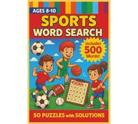Sports Word Search for Kids ages 8-10: 50 Sports Themed Puzzles with Coloring Book Illustrations for Learning and Fun - Boost Vocabulary