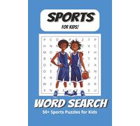 Sports Word Search for Kids: Sports Word Search Puzzles for Kids with Easy to Read Print about Baseball, Football, Soccer, Basketball, Lacrosse, and ... Holidays, School, Fun, and Learning
