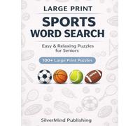 Sports Word Search for Seniors: Large Print Puzzle Book with 100+ Easy & Relaxing Word Search Puzzles