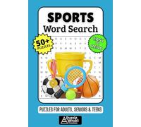 Sports Word Search Puzzle Book: 50+ Fun & Easy-to-Read Puzzles Exploring Football, Baseball, Basketball, Tennis & More, Gift for Sports Fans & Athletes, Adults, Seniors & Teens