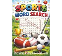 Sports Word Search Puzzle Book: A Relaxing Brain Workout for Sports Fans | 55 Themed Puzzles in Easy-to-Read Print to Keep Your Mind Sharp and Active.