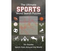 Sports Word Search Puzzle Book: Boxing to Basketball, Football to Fencing | 70+ Puzzles, One for Each Sport | Find your Favorites, Learn About New Sports | 6x9 112 pages | Great for All Ages