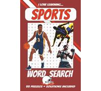 Sports Word Search Puzzle Book: Easy to Read Print | 6x9 inches | 55 Puzzles | Solutions Included | Football, Baseball, Basketball, Hockey, Soccer, ... Tennis, Boxing, Martial Arts, Golf, and More!