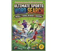 Sports Word Search Puzzle Book: Enjoy Easy-to-Read Word Search Puzzles All About Sports, Football, Soccer, Basketball & Baseball | 6x9 Book | 60 Fun ... for Vacations, Road Trips & at the Tournament