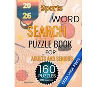 Sports Word Search Puzzle Book for Adult: 160 Large Print Puzzles Across 16 Classic Sports & Recreations-Football, Cricket, Golf, Tennis and more