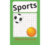 Sports Word Search Puzzle Book: For Puzzle Lovers: for Kids, Children, Adults, and Seniors who Love Puzzles, Sports, and More| 6x9 inches, 80 pages| ... Gift for Vacations, Holidays, and Free Times