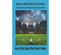 Sports Word Search Puzzle Book:Fun & Challenging Puzzles for Kids, Teens & Adults: Featuring Football, Basketball, Soccer, Baseball, Olympics, and ... Searches for Brain Fun, Learning & Relaxation